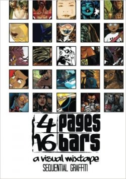 4 Pages 16 Bars: A Visual Mixtape : Sequential Graffiti 