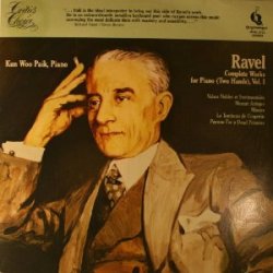 Ravel: Complete Works for Piano (Two Hands), Vol. 1