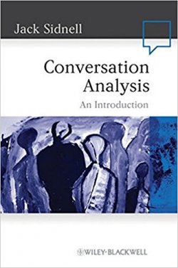 Conversation Analysis: An Introduction