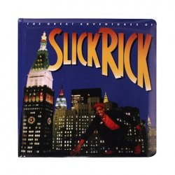 The Great Adventures of Slick Rick...Children's Book